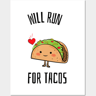 Will Run For Tacos | Funny Running T-Shirt | Running Gifts | Motivational T-Shirt Posters and Art